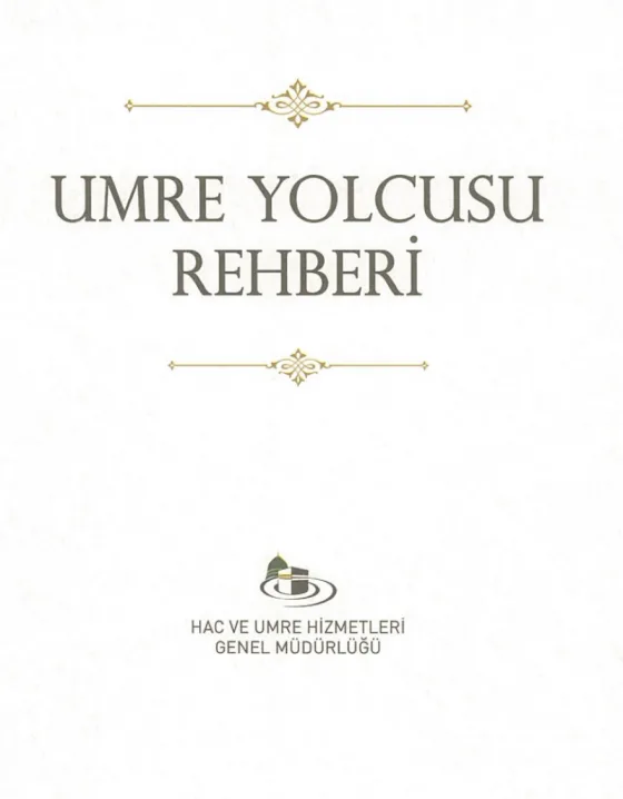 Umre Yolcusu Rehberi